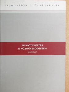 Felnőttképzés a közművelődésben [antikvár]