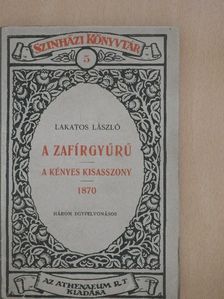 Lakatos László - A zafirgyűrű/A kényes kisasszony/1870 [antikvár]