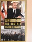 Richard Bassett - Waldheim and Austria [antikvár]
