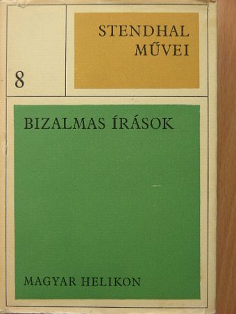 Henri Beyle - Bizalmas írások [antikvár]