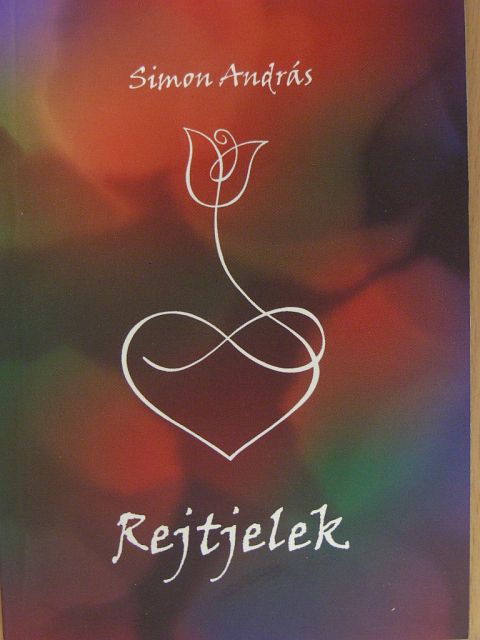 Simon András - Rejtjelek [antikvár]