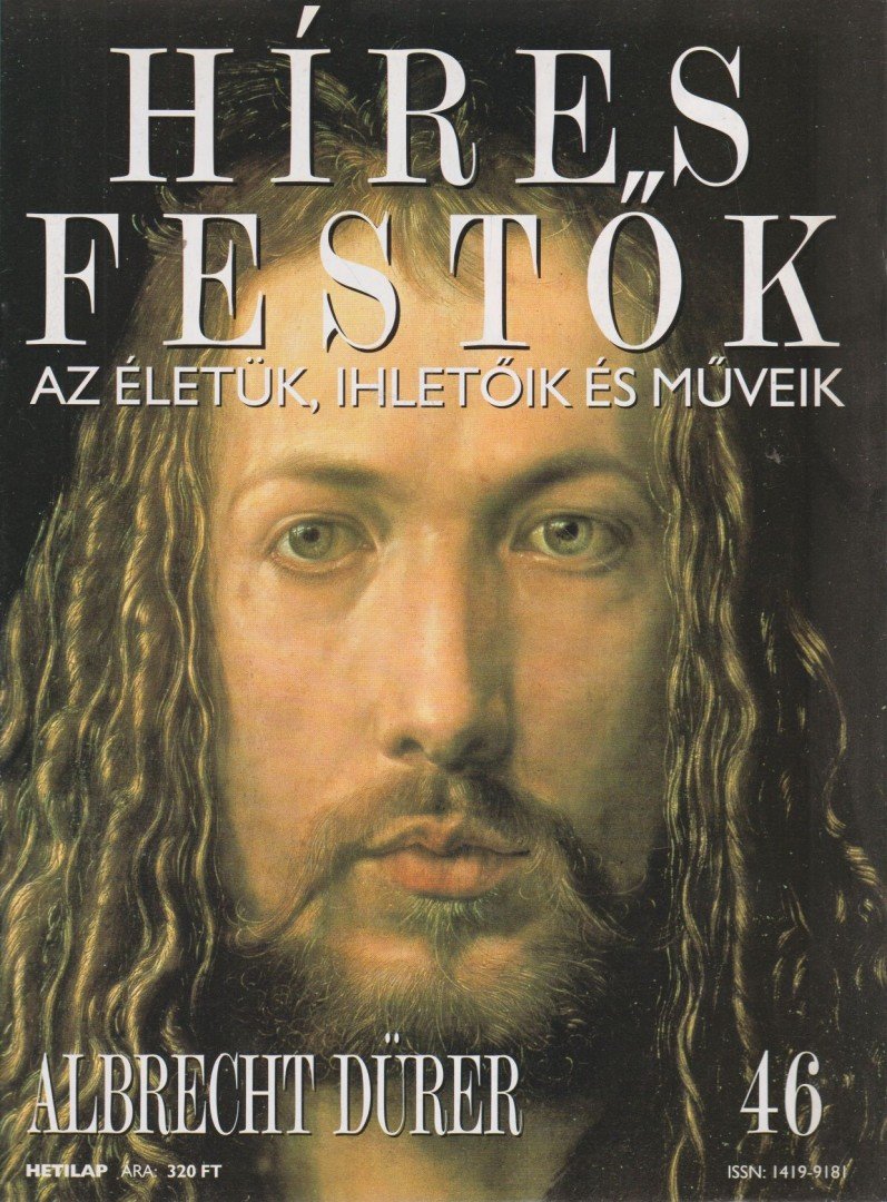 Rose, Stephen (főszerk.) - Híres festők 46 - Albrecht Dürer [antikvár]
