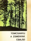 Mihajlo Tomcsanyij - A Zsmenyak család [antikvár]