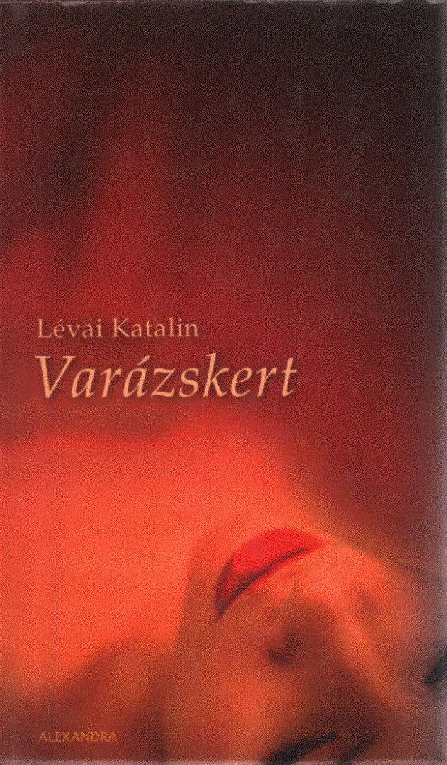 LÉVAI KATALIN - Varázskert (dedikált) [antikvár]