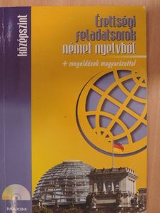Érettségi feladatsorok német nyelvből - középszint - CD-vel [antikvár]