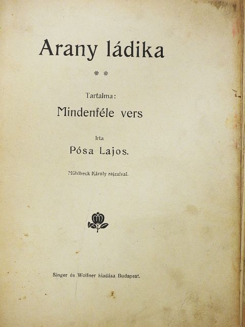 Pósa Lajos - Arany ládika (rossz állapotú) [antikvár]