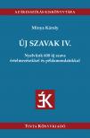 Minya Károly - Új szavak IV.