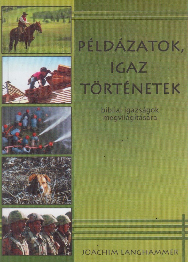Joachim Langhammer - Példázatok, igaz történetek [antikvár]