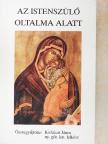 Kisfalusi János - Az Istenszülő oltalma alatt [antikvár]