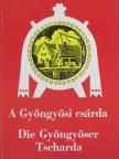 Dr. Darnay-Dornyay Béla - A Gyöngyösi csárda [antikvár]