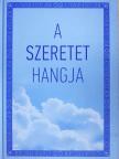 Szondi Miklós - A szeretet hangja [antikvár]