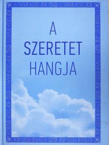 Szondi Miklós - A szeretet hangja [antikvár]