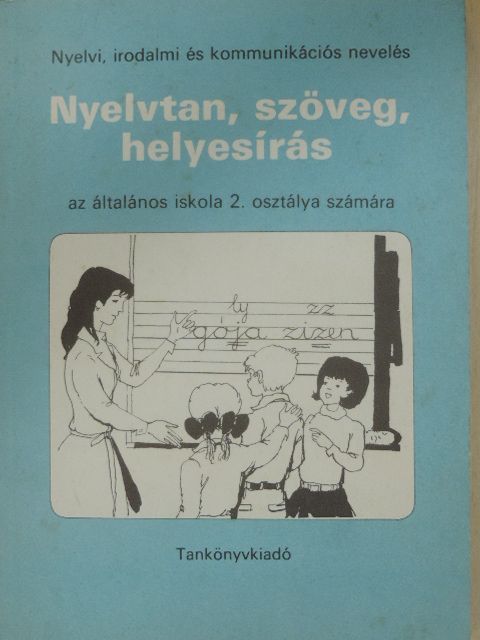 Csizmazia Sándor - Nyelvtan, szöveg, helyesírás [antikvár]