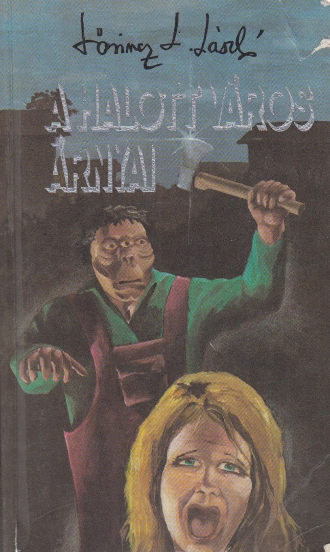 A halott város árnyai [antikvár]