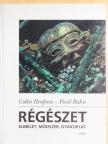 Colin Renfrew - Régészet [antikvár]
