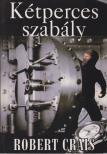 CRAIS, ROBERT - Kétperces szabály [antikvár]
