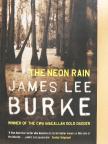 James Lee Burke - The Neon Rain [antikvár]