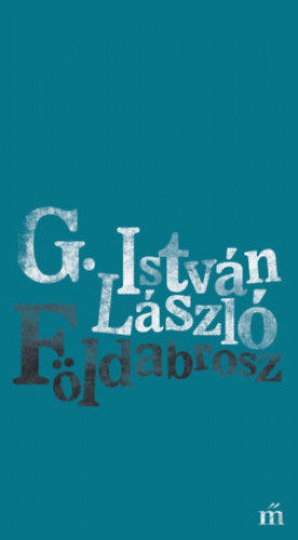 G. István László - Földabrosz [antikvár]