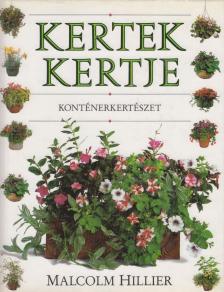 HILLIER, MALCOLM - Kertek kertje [antikvár]