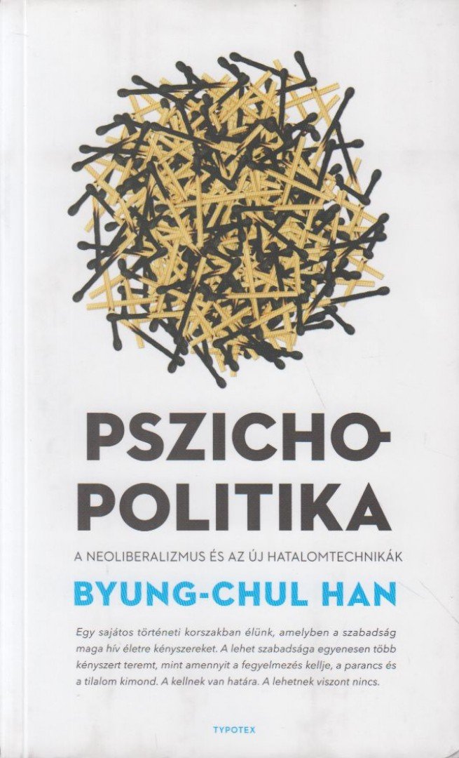 Byung-Chul Han - Pszichopolitika [antikvár]
