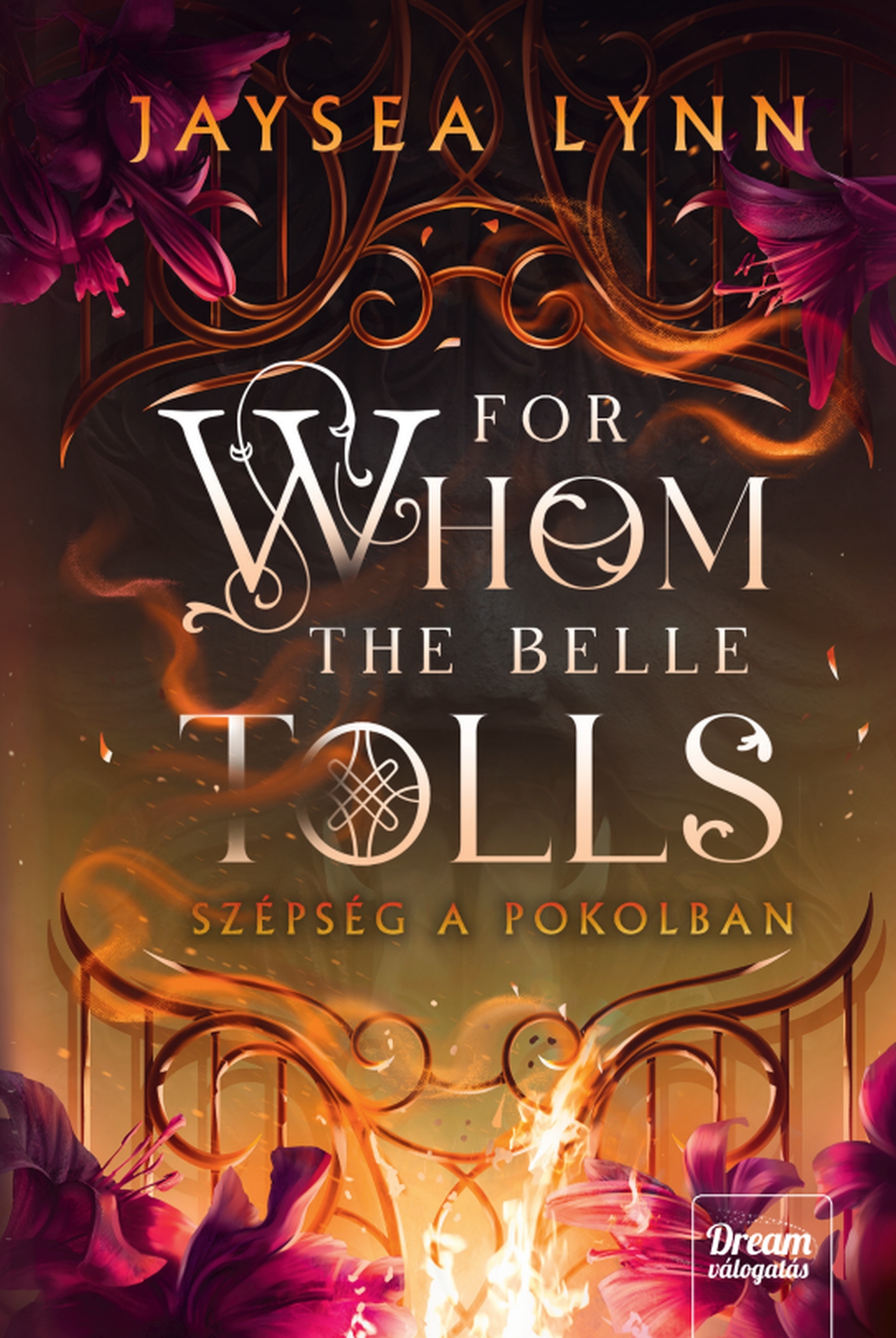 Jaysea Lynn - For Whom the Belle Tolls - Szépség a pokolban - Éldekorált