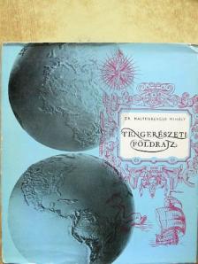 Dr. Haltenberger Mihály - Tengerészeti földrajz [antikvár]