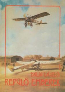 Dalia László - Repülő emberek [antikvár]