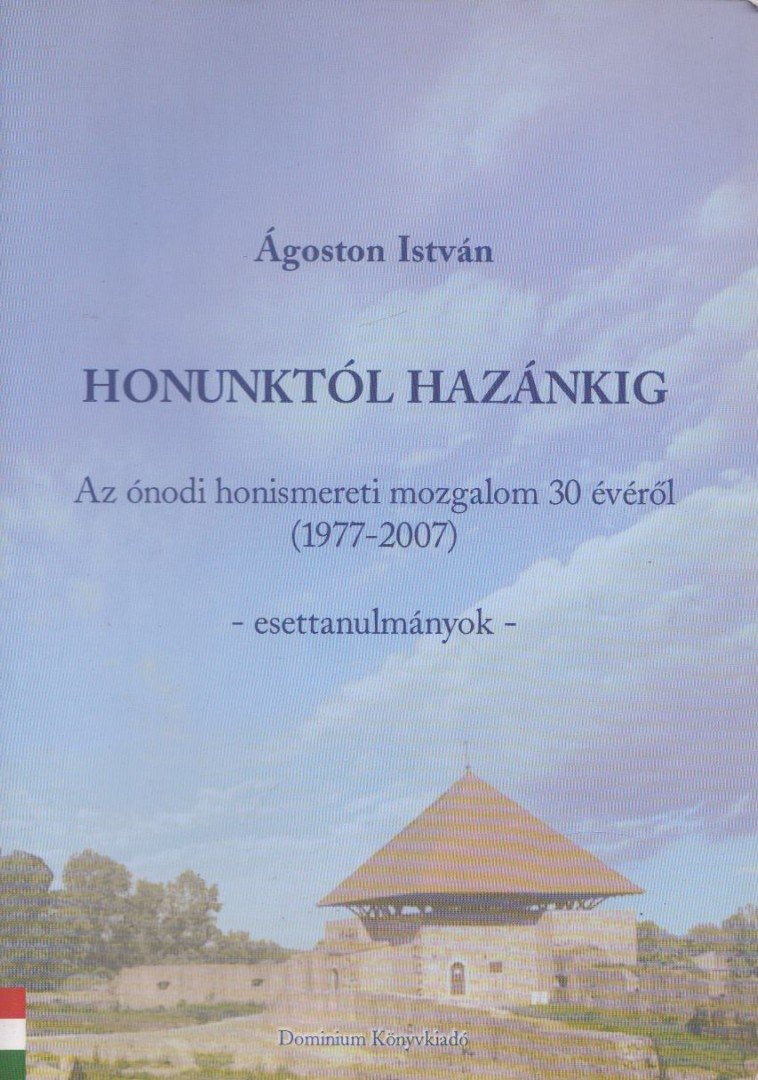 Ágoston István - Honunktól hazánkig [antikvár]