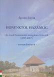 Ágoston István - Honunktól hazánkig [antikvár]