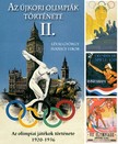 Ivanics Tibor Lévai György - - Az újkori nyári olimpiák története 2.  [eKönyv: epub, mobi]
