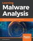 A Monnappa K - Learning Malware Analysis [eKönyv: epub, mobi]