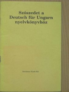 Szószedet a Deutsch für Ungarn nyelvkönyvhöz [antikvár]