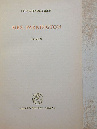 Louis Bromfield - Mrs. Parkington [antikvár]