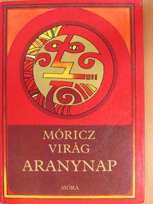 Móricz Virág - Aranynap [antikvár]