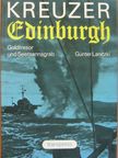 Günter Lanitzki - Kreuzer Edinburgh [antikvár]