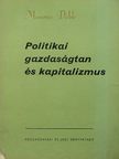 Maurice Dobb - Politikai gazdaságtan és kapitalizmus [antikvár]