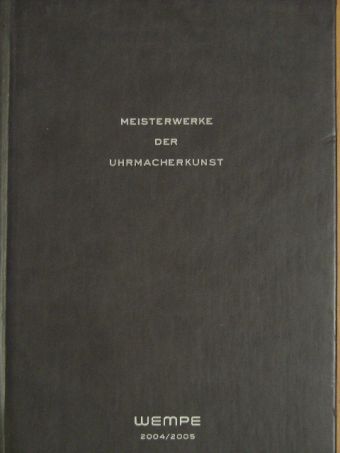 Gisbert L. Brunner - Meisterwerke der Uhrmacherkunst [antikvár]