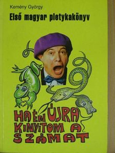 Kemény György - Ha én újra kinyitom a számat... [antikvár]