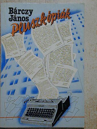 Bárczy János - Pluszkópiák [antikvár]