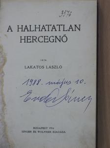 Lakatos László - A halhatatlan hercegnő [antikvár]