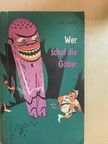 Karl-Heinz Jesper - Wer schuf die Götter? [antikvár]