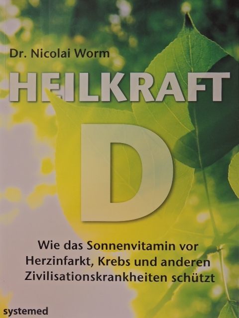 Dr. Nicolai Worm - Heilkraft D [antikvár]
