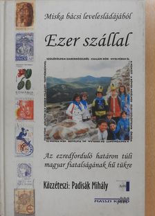 Ezer szállal (dedikált példány) [antikvár]