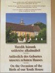 Tizedik házunk születése alkalmából [antikvár]