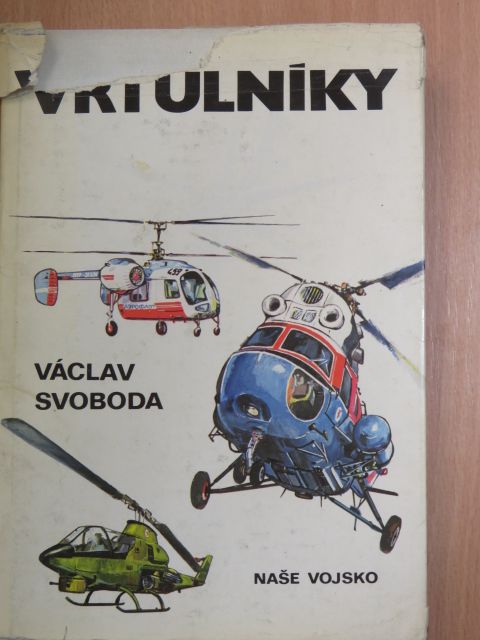 Václav Svoboda - Vrtulniky [antikvár]