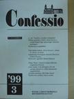 Albert Zsuzsa - Confessio 1999/3. [antikvár]