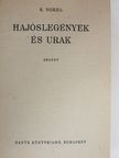 K. Norel - Hajóslegények és urak [antikvár]