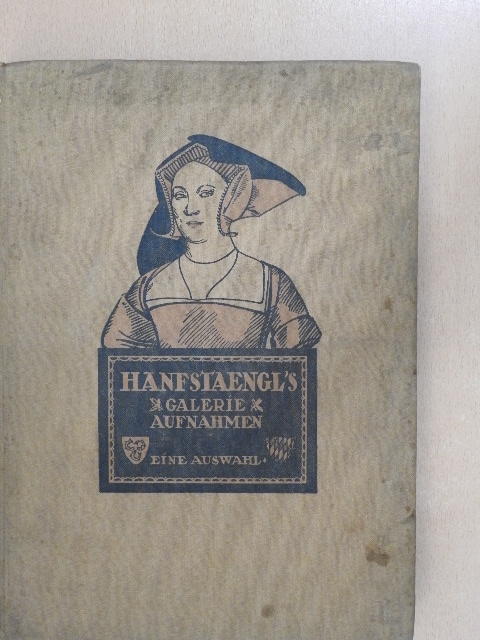 Hanfstaengl's Galerie-Aufnahmen [antikvár]