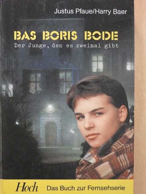 Harry Baer - Bas-Boris Bode [antikvár]