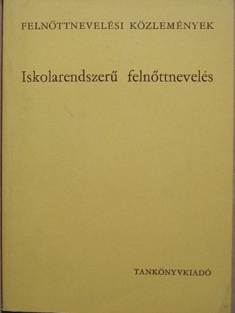 Csoma Gyula - Iskolarendszerű felnőttnevelés [antikvár]